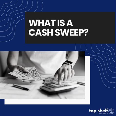 cashsweep8|cash sweep significato.